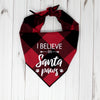 I Believe in Santa Paws Christmas Dog Bandana